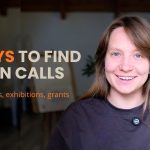 How to Find Open Calls for Exhibitions, Residencies & Competitions (A Ceramic Artist's Workflow)